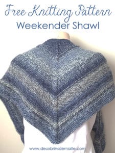 Deux Brins de Maille - Knitting Pattern Weekender Shawl